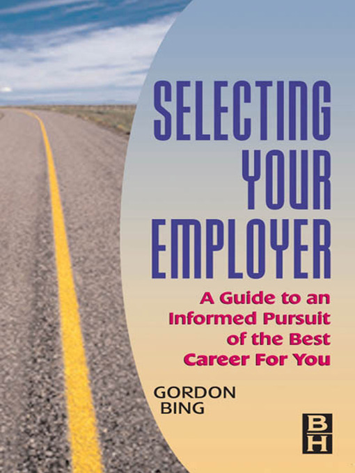 Title details for Selecting Your Employer by Gordon Bing - Available
